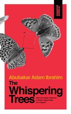 Whispering Trees (Ibrahim Abubakar Adam)(Paperback / softback)