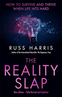 Reality Slap 2nd Edition - How to survive and thrive when life hits hard (Harris Russ)(Paperback / softback)
