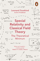 Special Relativity and Classical Field Theory (Susskind Leonard)(Paperback / softback)