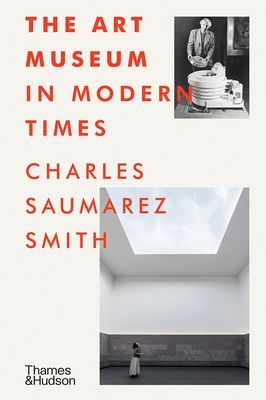 Art Museum in Modern Times (Saumarez Smith Charles)(Pevná vazba)