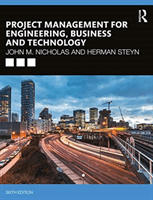 Project Management for Engineering, Business and Technology (Nicholas John M. (Loyola University USA.))(Paperback / softback)
