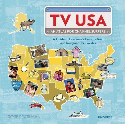 TV USA - An Atlas for Channel Surfers (Pearlman Robb)(Paperback / softback)