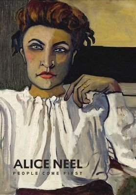 Alice Neel - People Come First (Baum Kelly)(Pevná vazba)