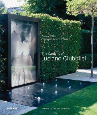 Gardens of Luciano Giubbilei (Wilson Andrew)(Paperback / softback)