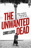 Unwanted Dead (Lloyd Chris)(Paperback / softback)