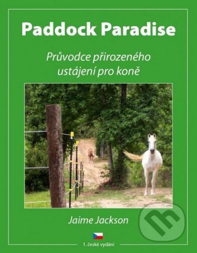 Paddock Paradise - Jaime Jackson