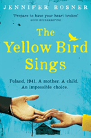 Yellow Bird Sings (Rosner Jennifer)(Paperback / softback)