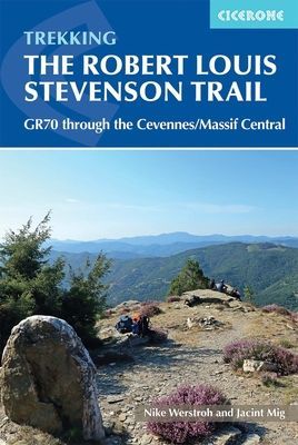 Trekking the Robert Louis Stevenson Trail - The GR70 through the Cevennes/Massif Central (Werstroh Nike)(Paperback / softback)