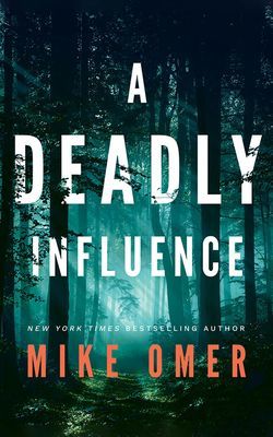 Deadly Influence (Omer Mike)(Paperback / softback)