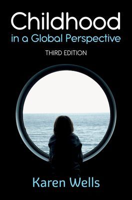 Childhood in a Global Perspective (Wells Karen)(Paperback / softback)