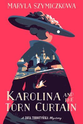 Karolina and the Torn Curtain (Maryla Szymiczkowa Szymiczkowa)(Paperback)