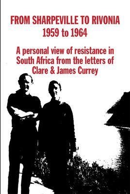 From Sharpville to Rivonia (Currey James)(Paperback / softback)