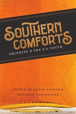Southern Comforts - Drinking and the U.S. South(Pevná vazba)