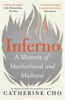 Inferno - A Memoir of Motherhood and Madness (Cho Catherine)(Paperback / softback)