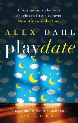 Playdate (Dahl Alex)(Paperback / softback)