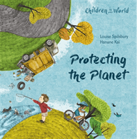 Children in Our World: Protecting the Planet (Spilsbury Louise)(Paperback / softback)