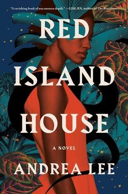 Red Island House - A Novel (Lee Andrea)(Pevná vazba)
