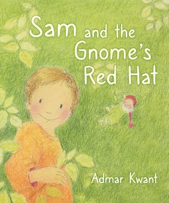 Sam and the Gnome's Red Hat (Kwant Admar)(Pevná vazba)