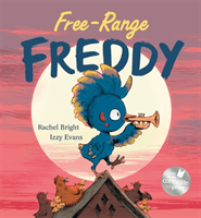 Free-Range Freddy (Bright Rachel)(Paperback / softback)