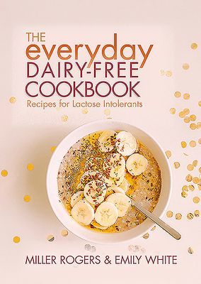 Everyday Dairy-Free Cookbook (Rogers Miller)(Paperback / softback)
