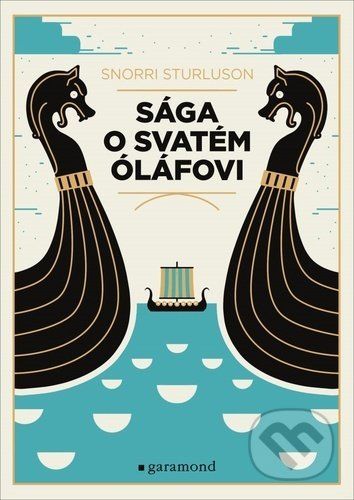 Sága o svatém Óláfovi - Snorri Sturluson