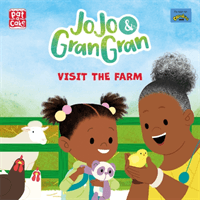 JoJo & Gran Gran: Visit the Farm (Pat-a-Cake)(Paperback / softback)