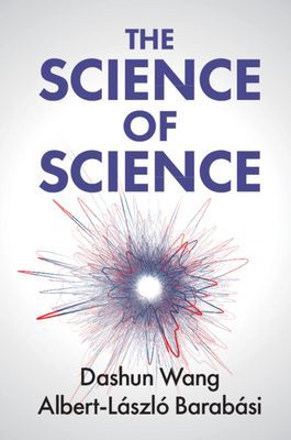 Science of Science (Wang Dashun (Northwestern University Illinois))(Paperback / softback)