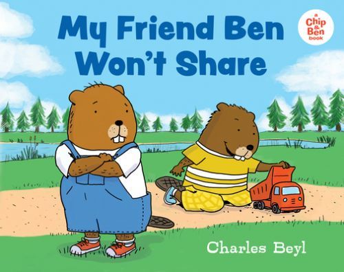 MY FRIEND BEN WONT SHARE (BEYL CHARLES)(Pevná vazba)