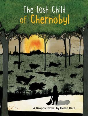 Lost Child of Chernobyl (Bate Helen)(Pevná vazba)