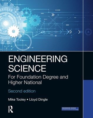 Engineering Science - For Foundation Degree and Higher National (Tooley Mike (former Vice Principal at Brooklands College UK))(Paperback / softback)