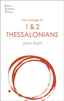 Message of Thessalonians - Preparing For The Coming King (Stott John (Author))(Paperback / softback)