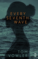 Every Seventh Wave (Vowler Tom)(Paperback / softback)