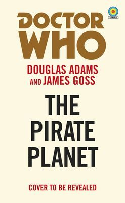 Doctor Who and The Pirate Planet (target collection) (Adams Douglas)(Paperback / softback)