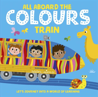 All Aboard the Colours Train (Children's Books Oxford)(Paperback / softback)