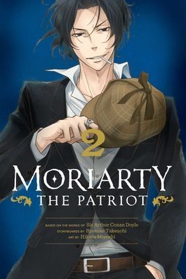 Moriarty the Patriot, Vol. 2, Volume 2 (Doyle Sir Arthur Conan)(Paperback)