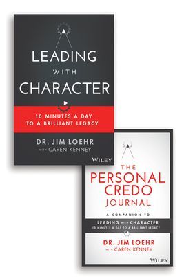 Leading with Character - 10 Minutes a Day to a Brilliant Legacy Set (Loehr James E.)(Pevná vazba)