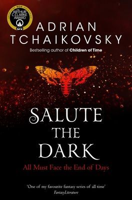 Salute the Dark (Tchaikovsky Adrian)(Paperback / softback)