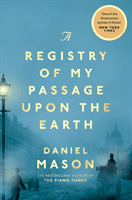 Registry of My Passage Upon the Earth (Mason Daniel)(Paperback / softback)