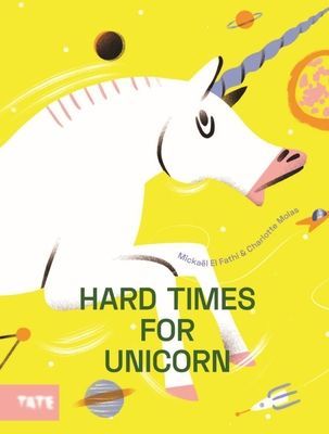 Hard Time for Unicorns (El Fathi Mickael)(Pevná vazba)
