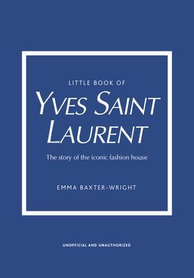 Little Book of Yves Saint Laurent (Baxter-Wright Emma)(Pevná vazba)