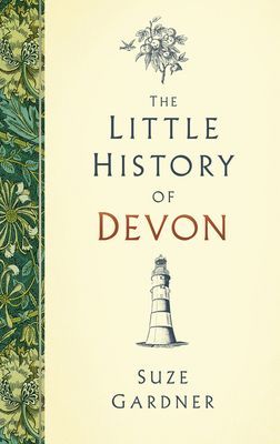 Little History of Devon (Gardner Suze)(Pevná vazba)