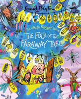 Magic Faraway Tree: The Folk of the Faraway Tree Deluxe Edition - Book 3 (Blyton Enid)(Pevná vazba)