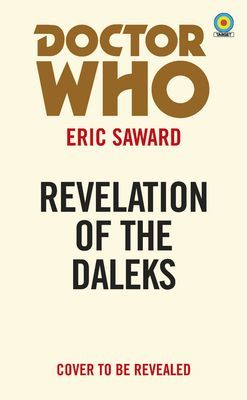 Doctor Who: Revelation of the Daleks (Target Collection) (Saward Eric)(Paperback / softback)