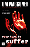Your Turn to Suffer (Waggoner Tim)(Paperback / softback)