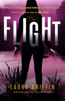 Flight - A heart-pounding, race-against-the-clock romantic thriller (Griffin Laura)(Paperback / softback)