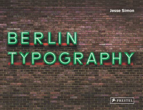 Berlin Typography (Simon Jesse)(Pevná vazba)