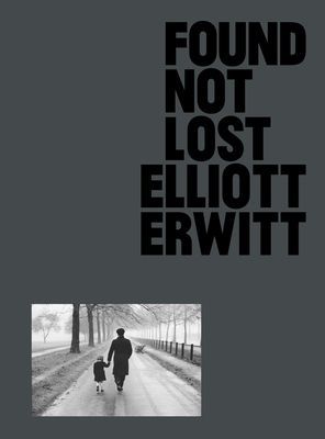 Found, Not Lost (Erwitt Elliot)(Pevná vazba)
