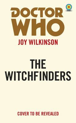 Doctor Who: The Witchfinders (Target Collection) (Wilkinson Joy)(Paperback / softback)
