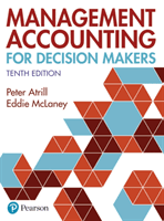 Management Accounting for Decision Makers (Atrill Peter)(Paperback / softback)