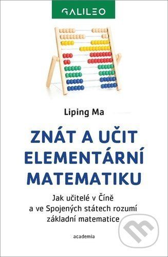 Znát a učit elementární matematiku - Liping Ma